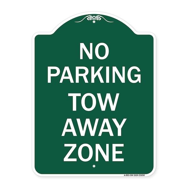 Signmission Designer Series No Parking Tow Away Zone, Green & White Aluminum Sign, 18" x 24", GW-1824-23650 A-DES-GW-1824-23650 - main